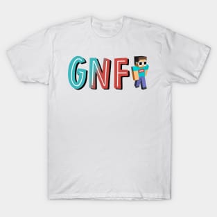 GNF (With MC Skin) T-Shirt